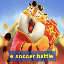 e soccer battle